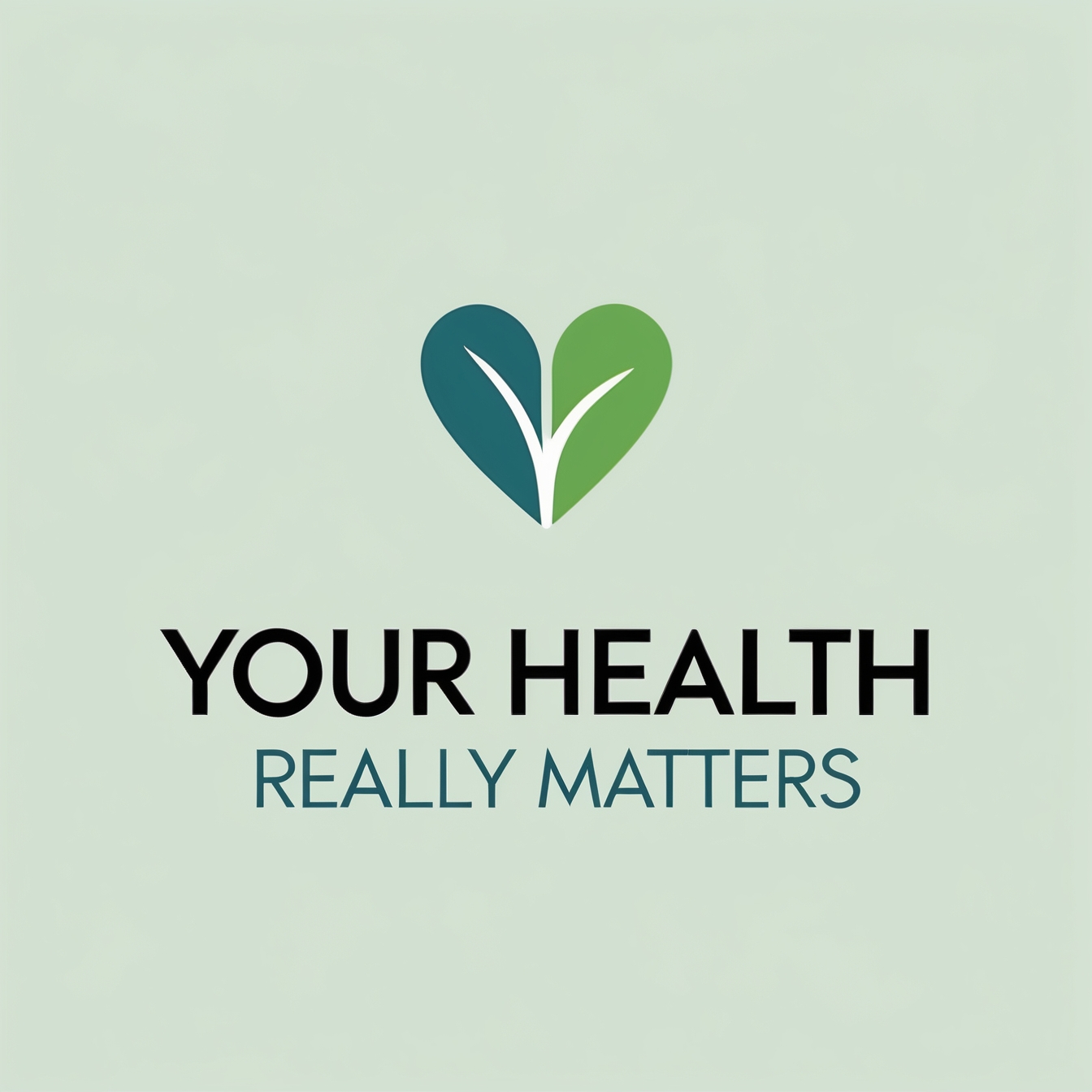 Your Health Really Matters